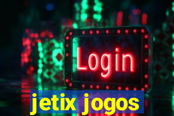 jetix jogos